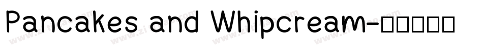 Pancakes and Whipcream字体转换